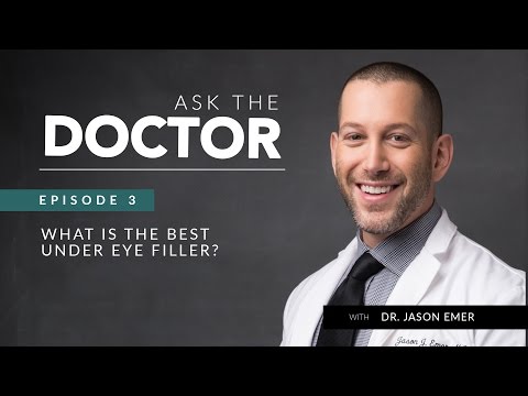 Ask the Doctor | Episode 3 | What is the Best Under Eye Filler?
